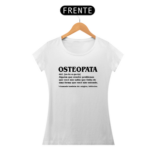 Nome do produtoCamiseta Feminina - Osteopata Def (Estampa Preta)