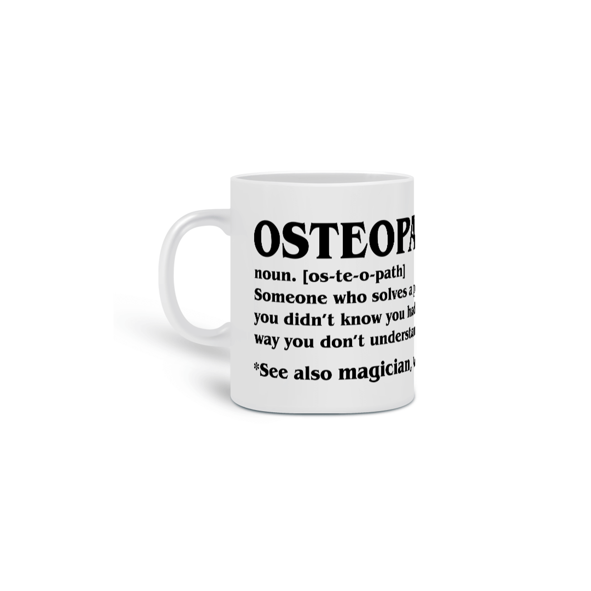 Nome do produto: Caneca Osteopath Significado - StillSincero