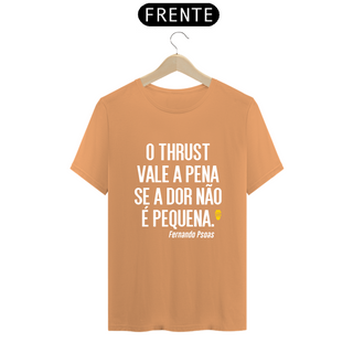 Nome do produtoCamiseta Estonada Thrust Fernado Psoas - StillSincero