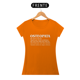 Nome do produtoCamiseta Feminina - Osteopata Def