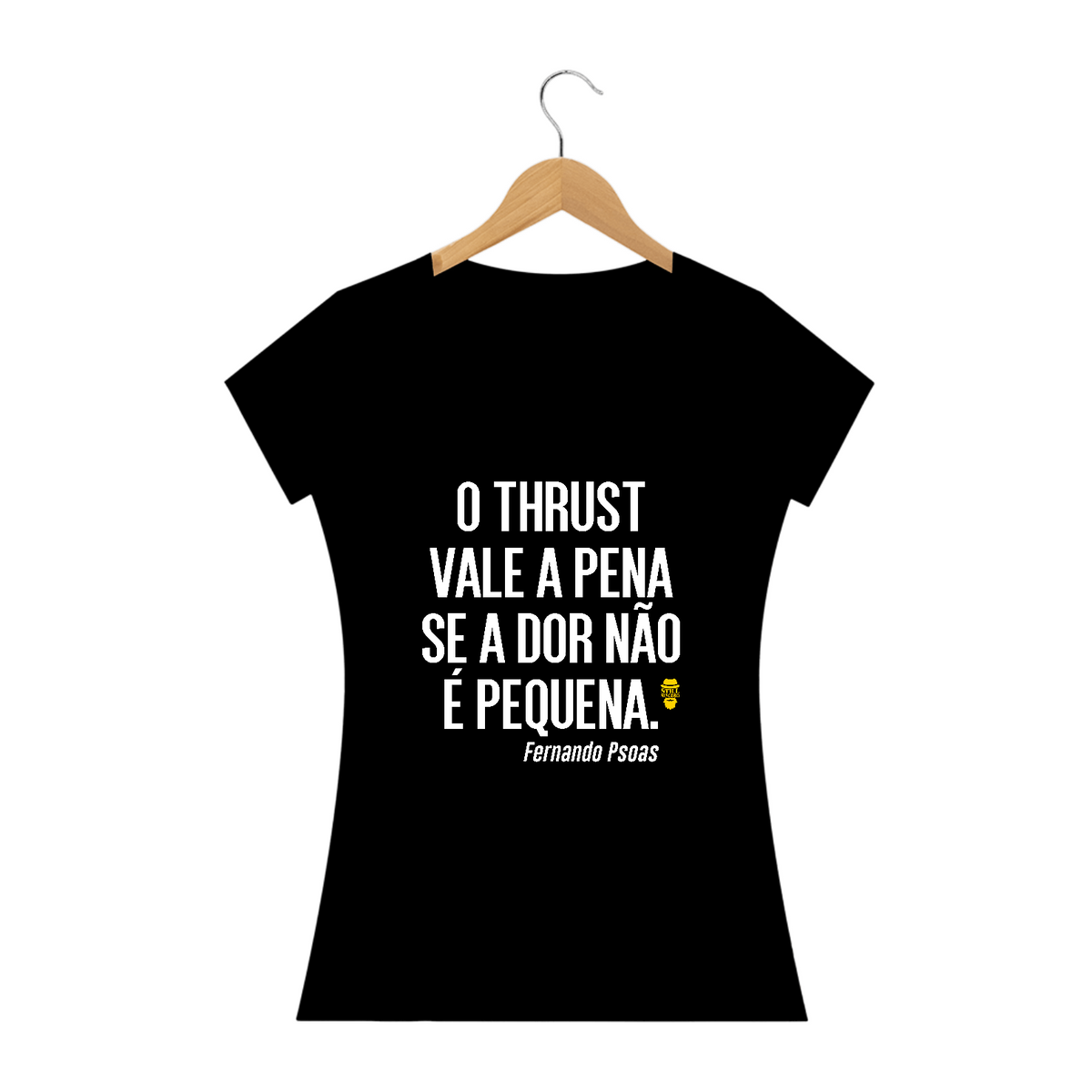 Nome do produto: Camiseta Babylook Thrust Fernado Psoas - StillSincero