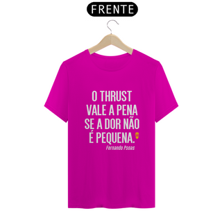 Nome do produtoCamiseta Thrust Fernado Psoas - StillSincero