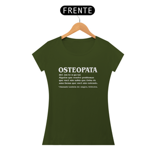 Nome do produtoCamiseta Feminina - Osteopata Def