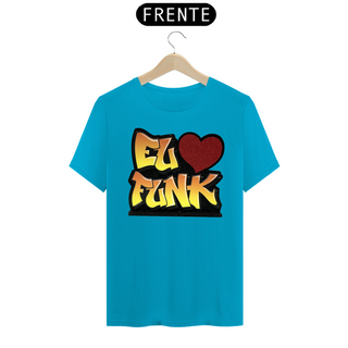 Nome do produtoCamiseta Eu amo Funk