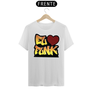 Nome do produtoCamiseta Eu amo Funk