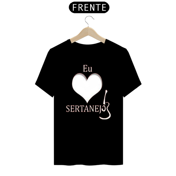 Camisetas Eu Amo Sertanejo