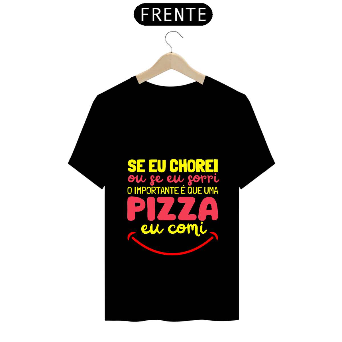 Nome do produto: Camisa Emoções, pizza!