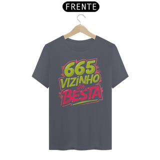 Nome do produtoCamiseta - 665 Vizinho da Besta