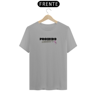 Nome do produtoT-shirt Algodão Unissex Proibido Desistir branca, rosa e cinza
