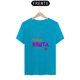 Nome do produtoT-shirt Algodão feminina Princesa Bruta