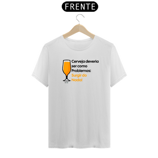 Nome do produtoCamiseta Se Cerveja Fosse Problema