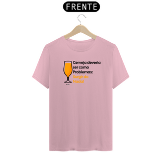 Nome do produtoCamiseta Se Cerveja Fosse Problema