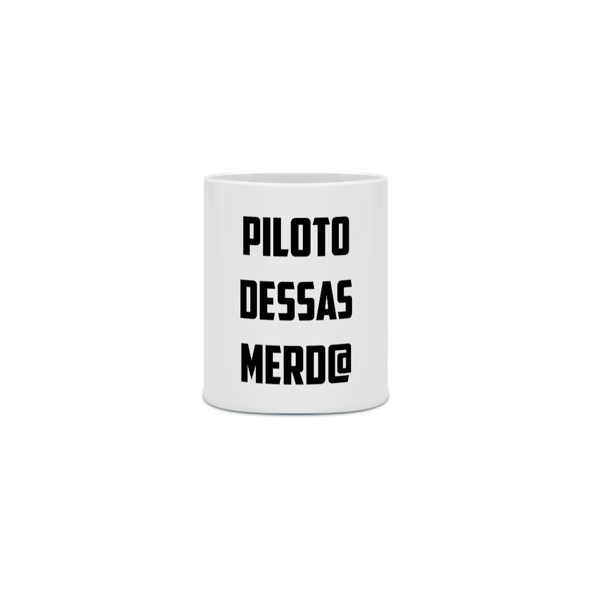 Nome do produto: Caneca Piloto Dessas Merd@