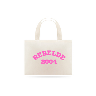 Nome do produtoEcobag - Rebelde 2004 ®