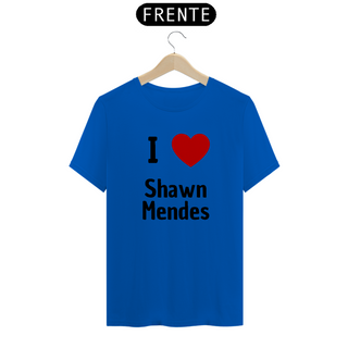 Nome do produtoCamiseta Unissex - Shawn Mendes I Love Shawn Mendes