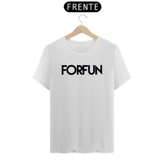 Camiseta Unissex - Forfun