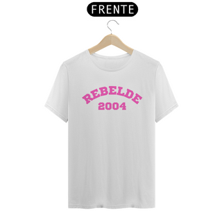Camiseta Unissex - Rebelde 2004 