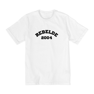 Camiseta Infantil - Rebelde 2004 ®