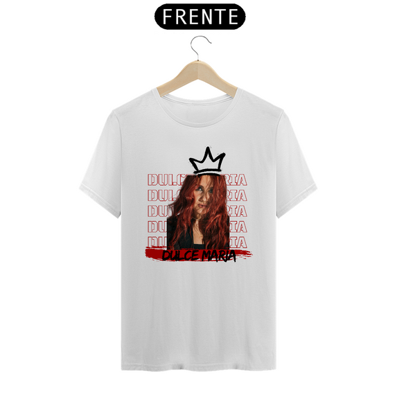 Camiseta Unissex - Dulce Maria Rainha 