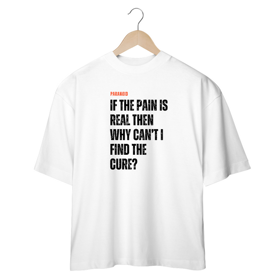 CAMISETA OVERSIZED JÃO FRASE PARANOID