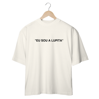 Nome do produtoCamiseta Oversized - RBD Eu Sou a Lupita