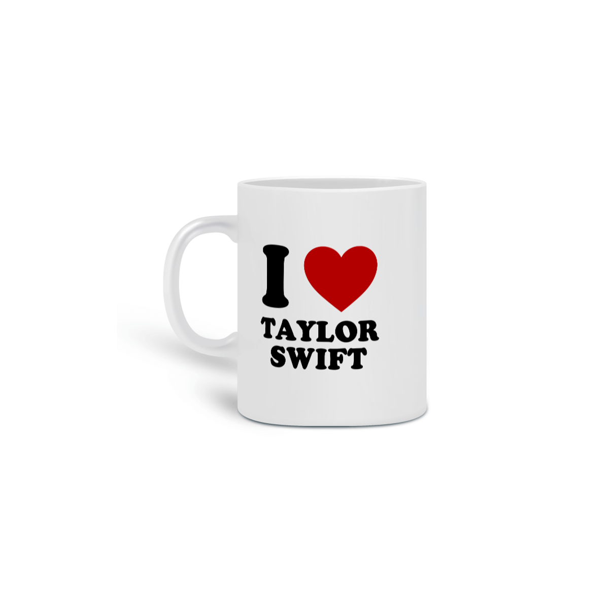 Nome do produto: Caneca - I Love Taylor Swift 
