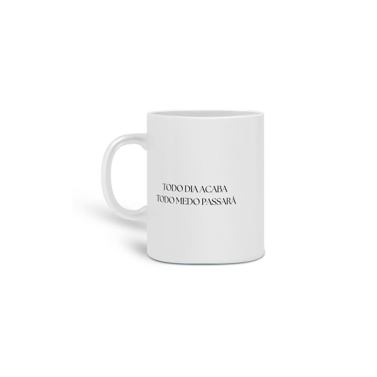 Nome do produto: CANECA JUNIOR TODO DIA ACABA