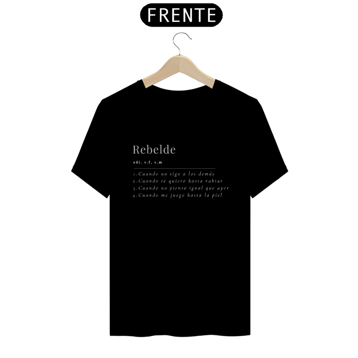Nome do produto: Camiseta Unissex -  Significado Rebelde