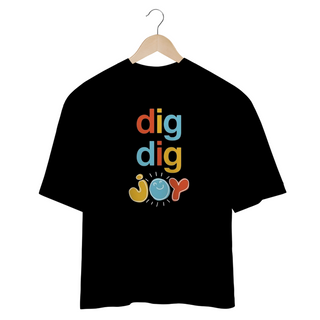 Camiseta Oversized - Sandy & Junior Dig Dig Joy