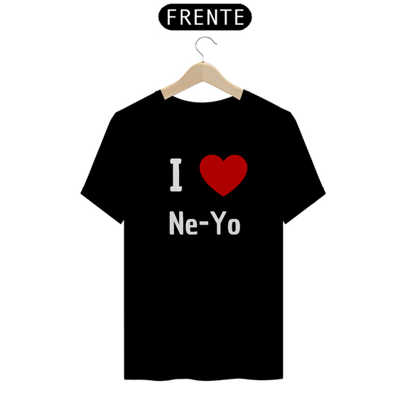 Camiseta Unissex - Ne-Yo I love Ne-yo