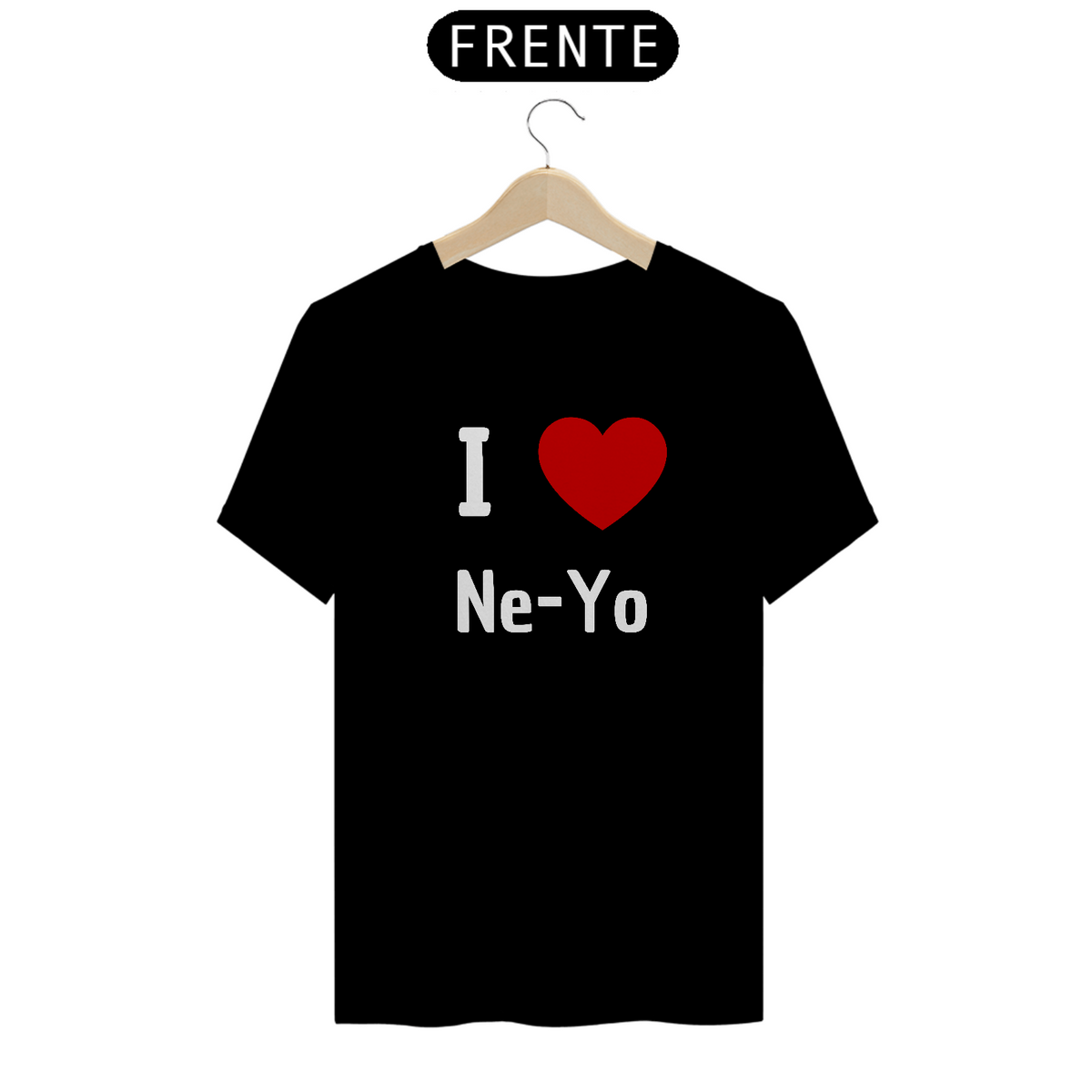 Nome do produto: Camiseta Unissex - Ne-Yo I love Ne-yo