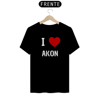 Camiseta Unissex - Akon I Love Akon