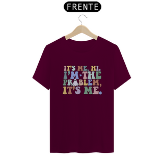 Nome do produtoCamiseta Unissex - Taylor Swift It's Me, The Problem