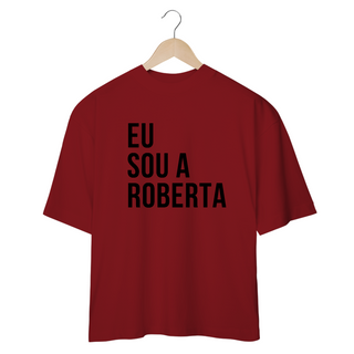 Nome do produtoCamiseta Oversized - RBD Eu sou a Roberta