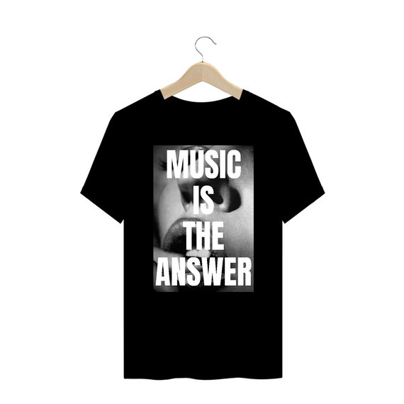 MUSIC IS THE ANSWER - tshirt plus size