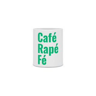 Caneca Café, Rapé e Fé