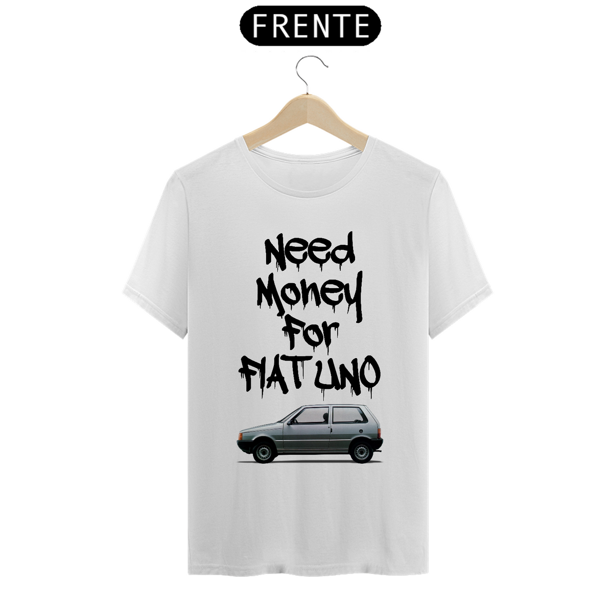 Nome do produto: Need Money For Fiat Uno