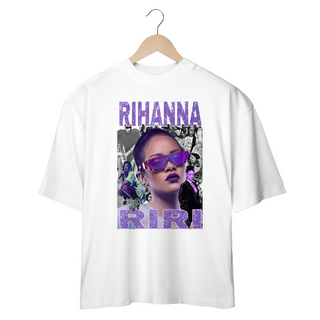 Camiseta Oversized - Rihanna 