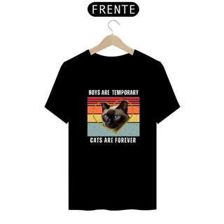 Camiseta Classic - Boys are temporary - Cats are forever