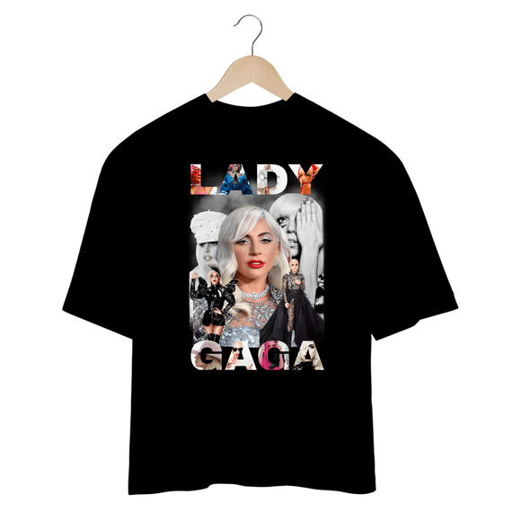 Camiseta Oversized - Lady Gaga 