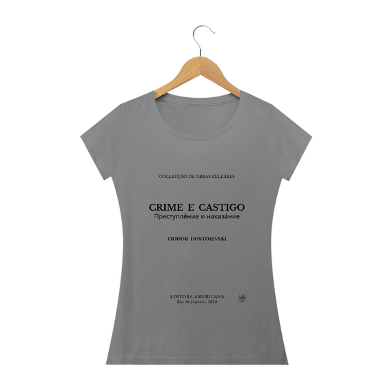 Crime e Castigo, Fiodor Dostoievski Long Quality (Branca/Cinza)