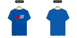 Nome do produtoCAMISETA - NO PAIN NO GAIN 