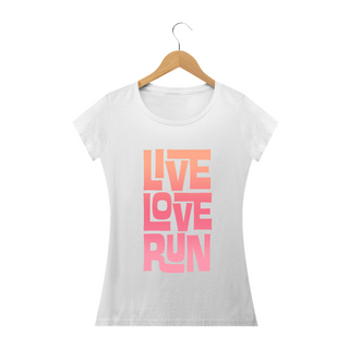 Nome do produtoCamiseta Live Love Run | Estonada