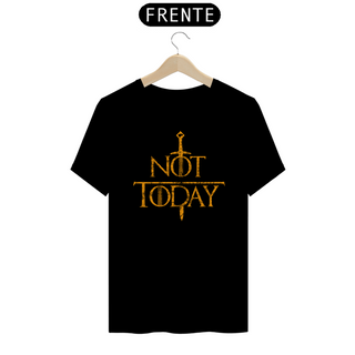 Nome do produtoCamiseta Not Today Casa Stark