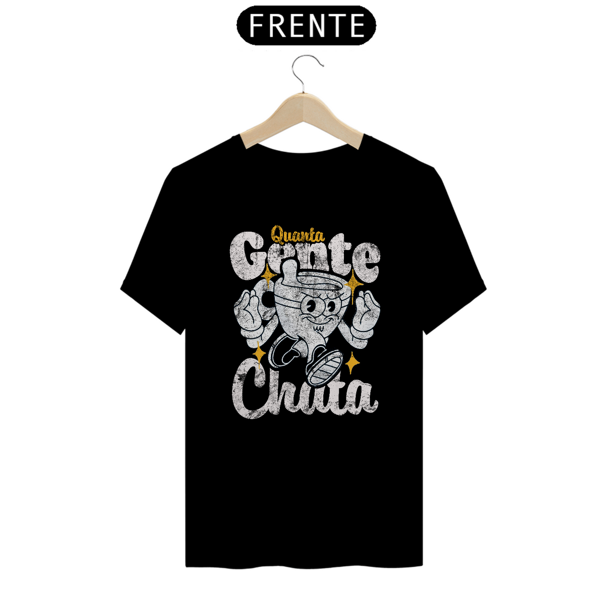 Nome do produto: Camiseta Quanta gente CHata