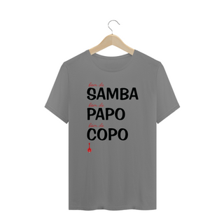 Nome do produtoCamiseta Plus Size Bom de Samba, Bom de Papo, Bom de Copo