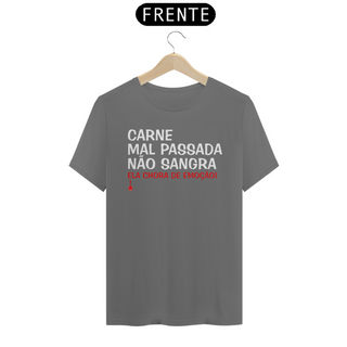 Camiseta Carne Mal Passada Não Sangra - Estonada