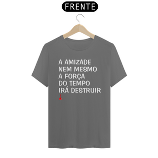 Nome do produtoCamiseta A Amizade - Estonada