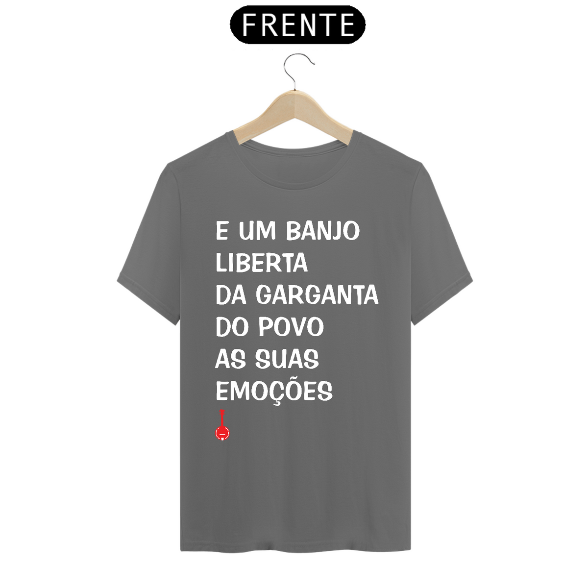 Nome do produto: Camiseta Um Banjo Liberta - Cinza Estonada