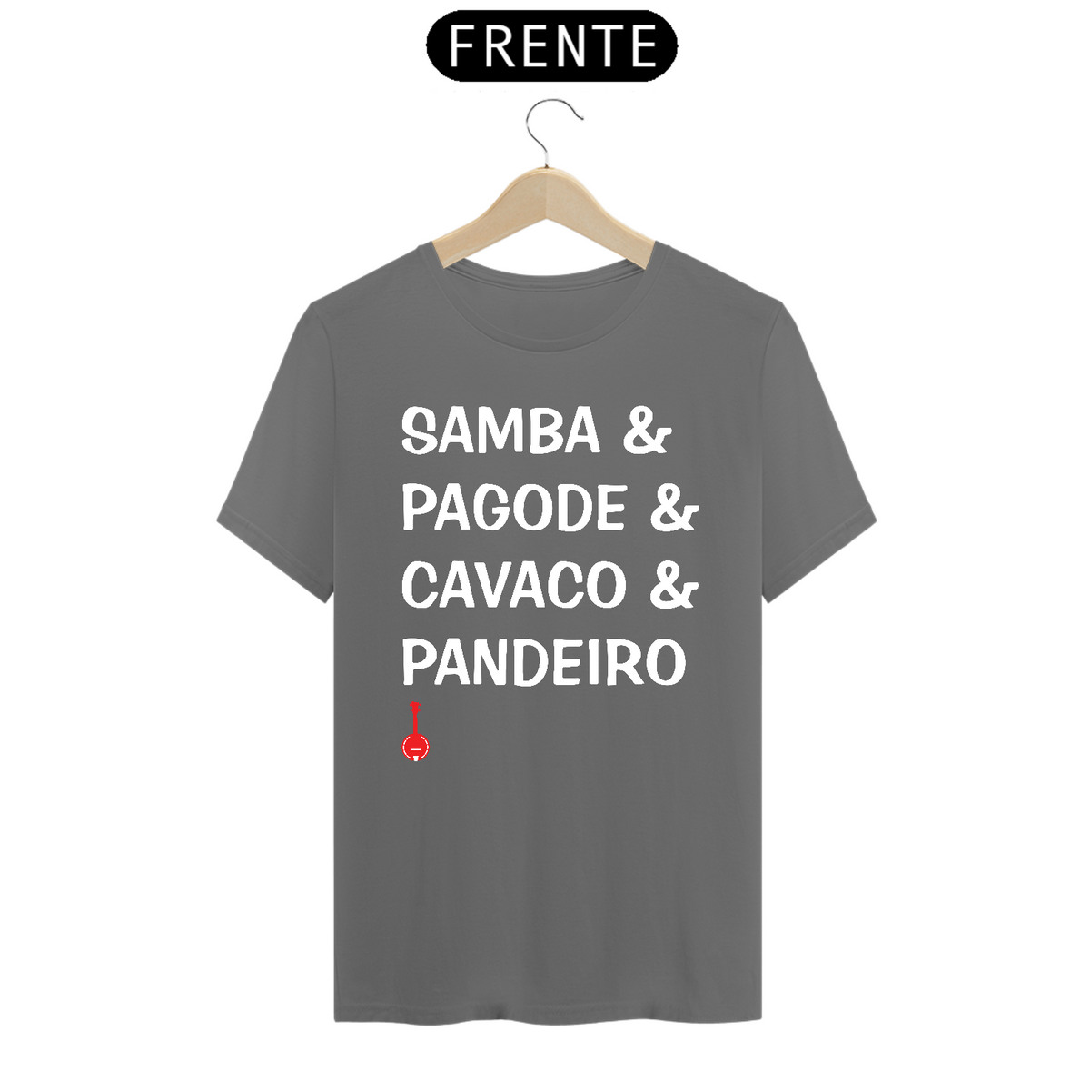 Nome do produto: Camiseta Samba, Pagode, Cavaco e Pandeiro - Cinza Estonada